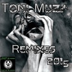 cover: Toni Muza - Remixes 2015