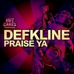 cover: Defkline - Praise Ya