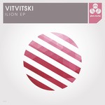 cover: Vitvitski - Ilion EP