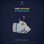 cover: Various - The Spring Submarine