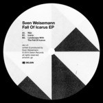 cover: Sven Weisemann - Fall Of Icarus EP