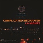 cover: Complicated Mechanism - LA Nights