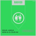 cover: Aimeur, Miguel|Dj Colas Ng|Neira - Firebolt