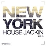 cover: Various - New York House Jackin Vol 3 (House Music Compilation)