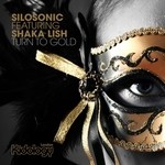 cover: Shaka Lish|Silosonic - Turn To Gold