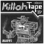 cover: Maffi - Killah Tape EP