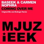 cover: Baseek|Carmen Nophra - Coming Over Me