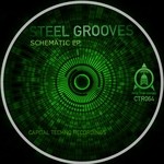 cover: Steel Grooves - Schematic EP