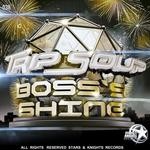 cover: Trip Soup - Boss's Shine