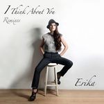 cover: Erika - I Think About You - Remixes