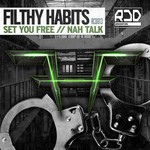 cover: Filthy Habits - Set You Free