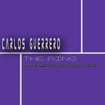 cover: Carlos Guerrero - The Ring