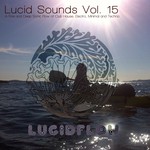 cover: Various|Nadja Lind - Lucid Sounds: Vol 15: A Fine & Deep Sonic Flow Of Club House Electro Minimal & Techno