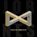 cover: Jorganes - Science Was Wrong Before