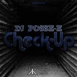 cover: Dj Posse E - Check-Up