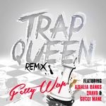 cover: Fetty Wap - Trap Queen (feat. Azealia Banks, Quavo, Gucci Mane)