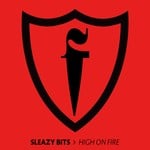 cover: Sleazy Bits - High On Fire