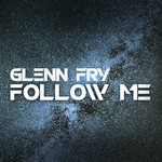 cover: Glenn Fry - Follow Me