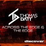 cover: Thomas Datt - Across The Edge