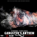 cover: Terror Fabulous - Gangster's Anthem (Reloaded) (Explicit)