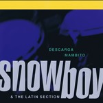 cover: Snowboy|The Latin Section - Descarga Mambito (Digitally Remastered)