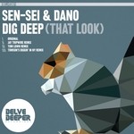 cover: Dano|Sen Sei - Dig Deep@ That Look