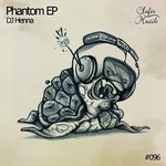 cover: Dj Henna - Phantom EP