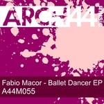 cover: Fabio Macor - Ballet Dancer EP