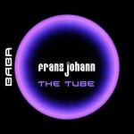 cover: Franz Johann - The Tube