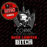 cover: Nick Lawyer - Bitch