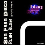 cover: San Fran Disco - Blah Blah