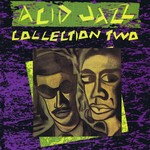 cover: Various - Acid Jazz Collection Two (Digitally Remastered)