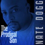 cover: Nate Dogg - The Prodigal Son (Digitally Remastered)