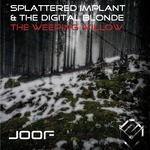 cover: Splattered Implant|The Digital Blonde - The Weeping Willow