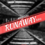 cover: Amnesiax - Runaway (U & I)