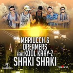 cover: Dreamers|Kool Kray Z|Mariucch - Shaki Shaki