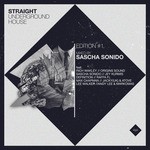 cover: Sascha Sonido|Various - Straight Underground House Edition #1