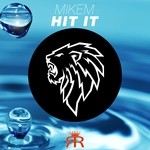 cover: Mikem - Hit It