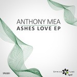 cover: Anthony Mea - Ashes Love