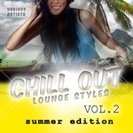 cover: Various - Chill Out Lounge Styles Vol 2 (Summer Edition)