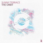 cover: Sunny Terrace - The Orbit