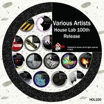 cover: Various - House Lab 100th Release