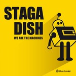 cover: Staga Dish - We Are The Machines