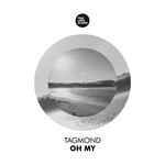 cover: Tagmond - Oh My