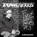 cover: Rowpieces - Fast Love Tunes Pt 1