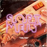 cover: Soft Melt - Ten, Ten