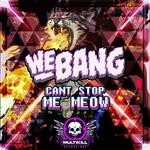 cover: We Bang - Can't Stop Me Meow