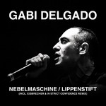 cover: Delgado|Gabi - Nebelmaschine/Lippenstift