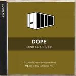 cover: Dope - Mind Eraser EP