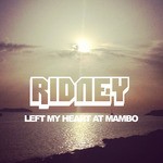 cover: Ridney - Left My Heart At Mambo